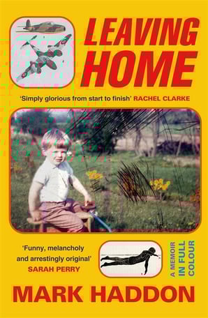 Leaving Home by Mark Haddon