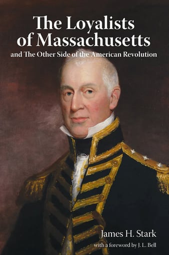 The Loyalists of Massachusetts Book Cover