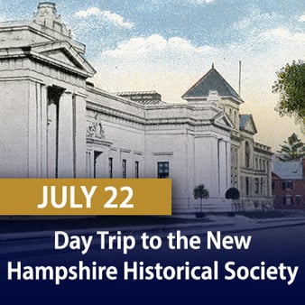 day trip new hampshire historical society twg 7-2022