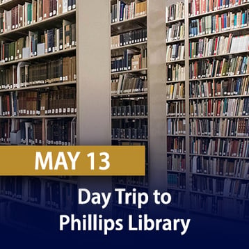 day-trip-phillips-library-twg-5-2022