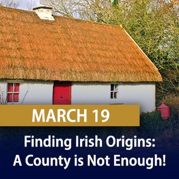 finding-irish-origins-county-not-enough-twg-3-2022-1