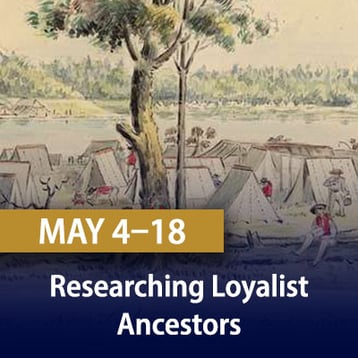 researching-loyalist-ancestors-twg-5-2022
