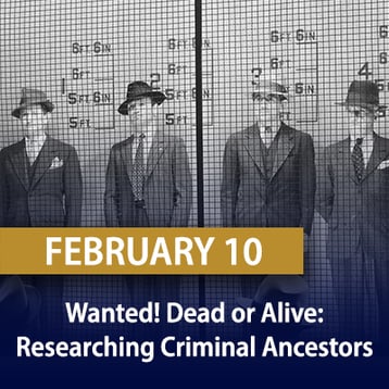 wanted-dead-alive-criminal-ancestors-twg-2-2022