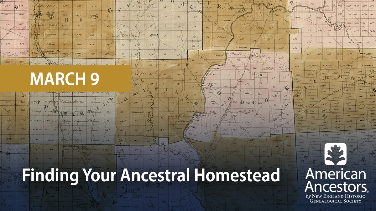 Finding Your Ancestral Homestead social 3-2023